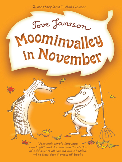 Title details for Moominvalley in November by Tove Jansson - Wait list